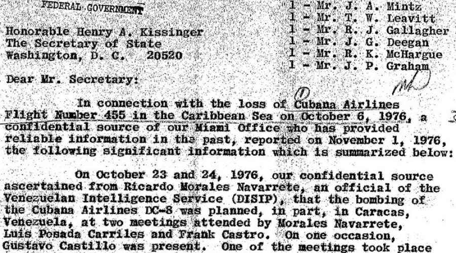 Declassified FBI report: "Our confidential source ascertained (...) that the bombing of the Cubana Airlines DC-8 was planned, in part, in Caracas, Venezuela, at two meetings attended by Morales Navarrete, Luis Posada Carriles and Frank Castro." <a href="https://nsarchive2.gwu.edu//NSAEBB/NSAEBB202/19761105.pdf"> U.S. Government doc</a>, public domain.