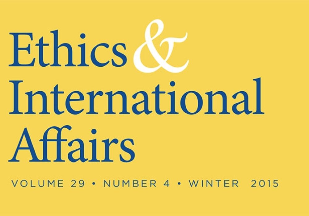 Ethics & International Affairs, Volume 29.4 (Winter 2015)
