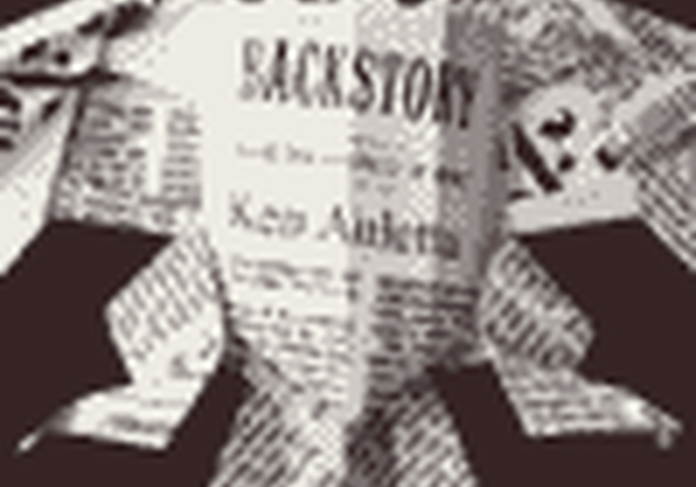 Backstory: Inside the Business of News by Ken Auletta