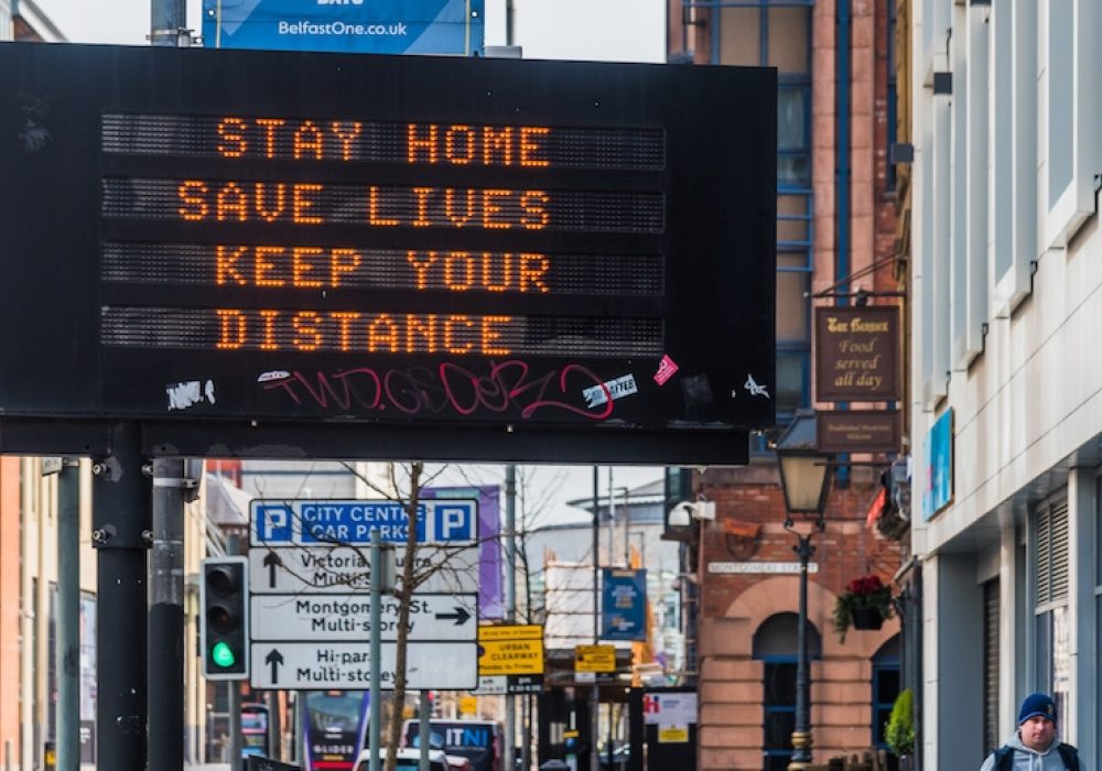 Belfast, Northern Ireland, March 24, 2020. CREDIT: <a href="https://commons.wikimedia.org/wiki/File:Belfast_COVID19_Traffic_Management_Sign.jpg">Gerry Lynch (CC)</a>