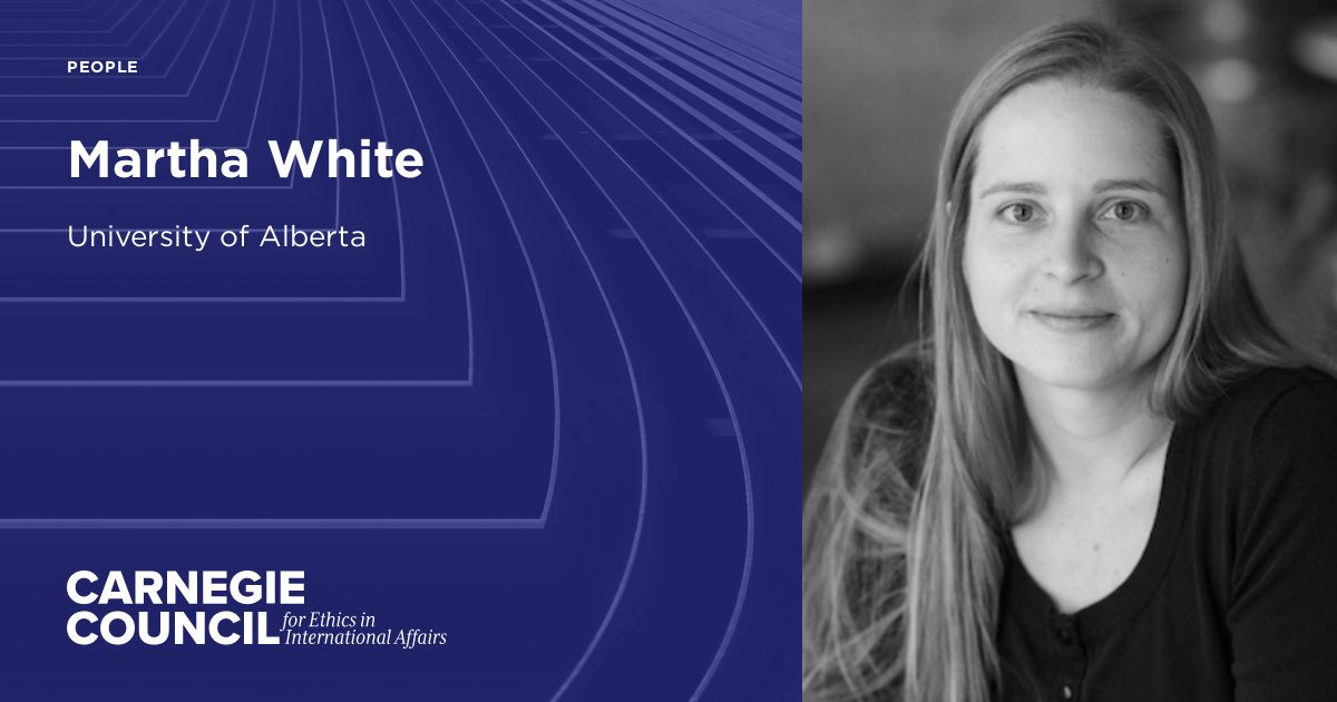 Martha White | Carnegie Council for Ethics in International Affairs