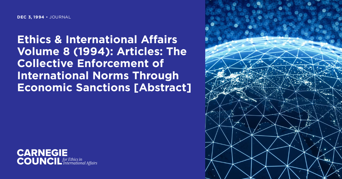 Ethics And International Affairs Volume 8 1994 Articles The Collective Enforcement Of