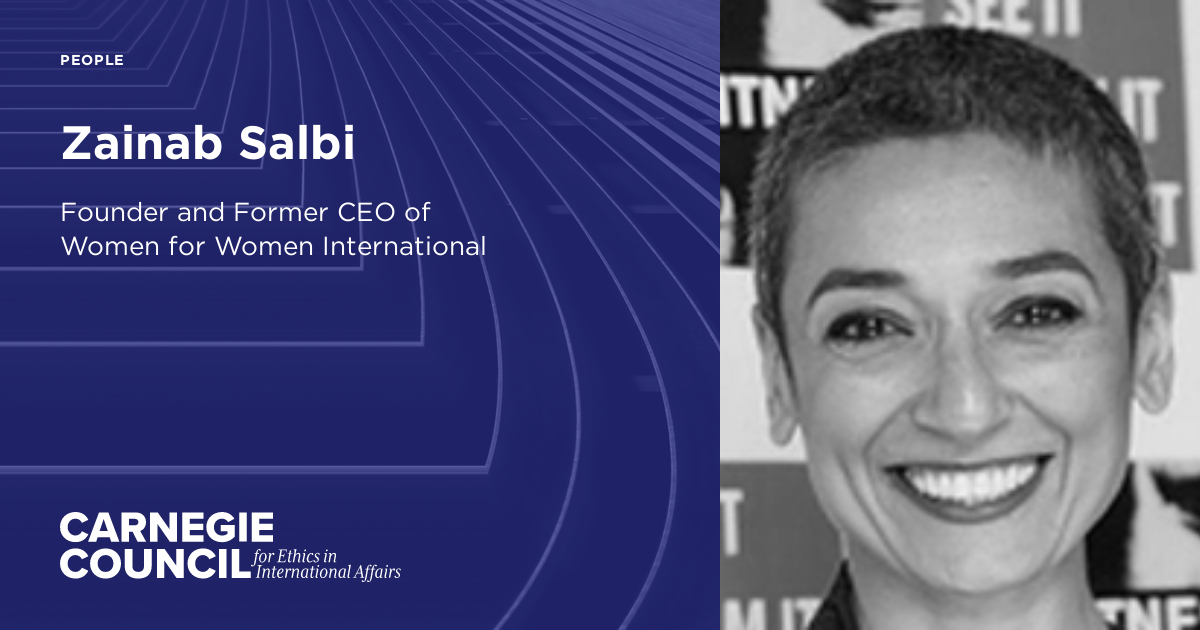 Zainab Salbi | Carnegie Council for Ethics in International Affairs